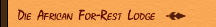 Linkbild zur African For-Rest Lodge